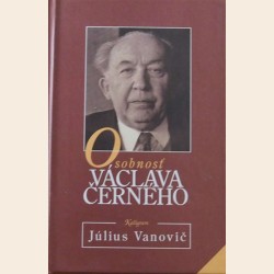 Osobnosť Václava Černého