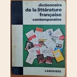 Dictionnaire dela littérature francaise contemporaine