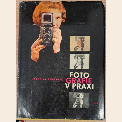 Fotografie v praxi