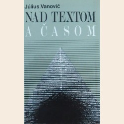 Nad textom a časom