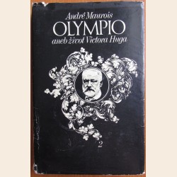 Olympio aneb život Victora Hugo