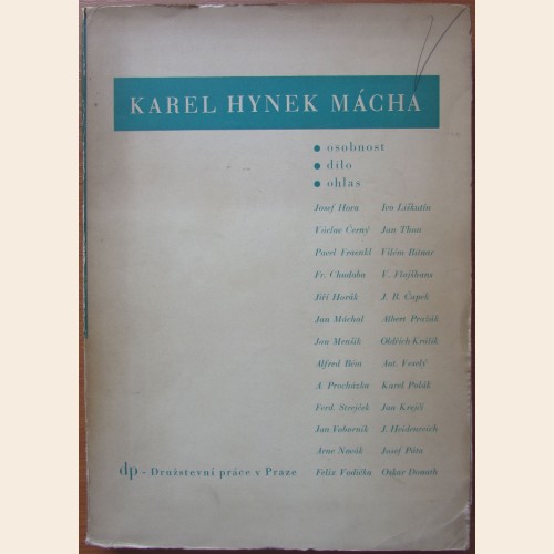 Karel Hynek Mácha - osobnost, dílo a ohlas
