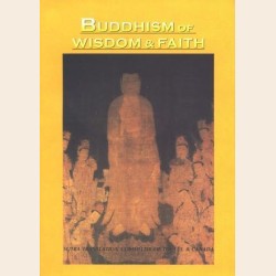Buddhism of Wisdom & Faith