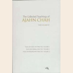 The collected teachings of Ajahn Chah
