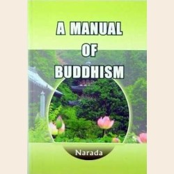 A manual of Buddhism
